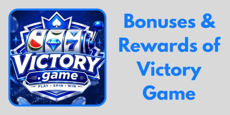 Bonuses & Rewards of Victory Game